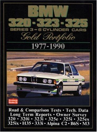 BMW 320-323-325 Series 3 6-Cylinder Cars 1977-90-GP (Gold Portfolio)