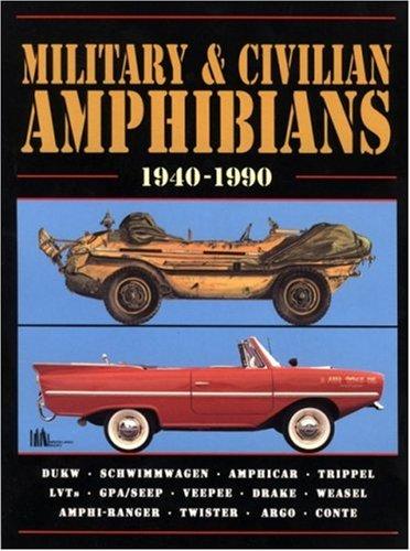 Military & Civilian Amphibians 1940-90 (Military Portfolio S.)