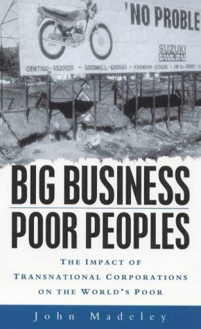 Big business, poor peoples