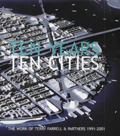 Ten Years, Ten Cities