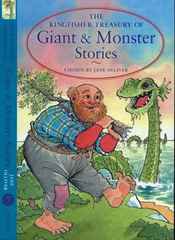 The Kingfisher Treasury of Giant and Monster Stories