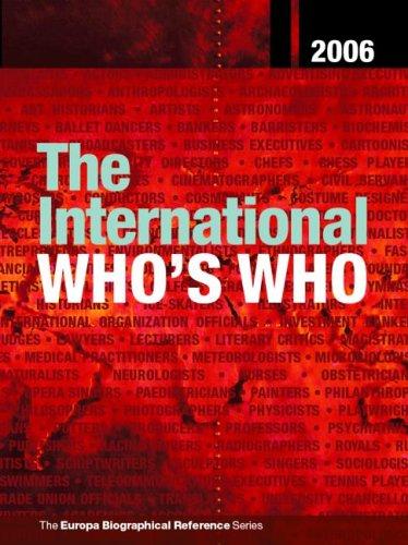 The International Who's Who 2006 (International Who's Who)