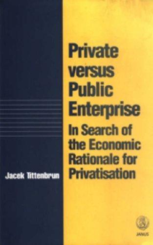 Private versus public enterprise