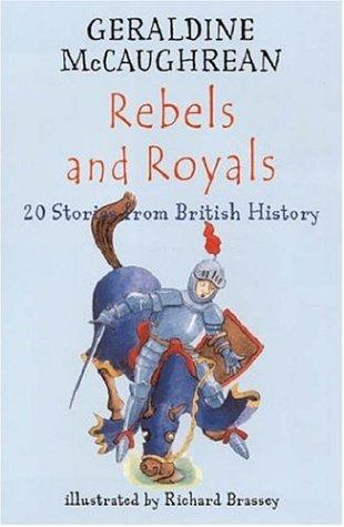 Rebels And Royals