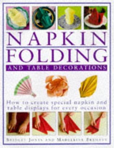 Napkin Folding and Table Decorations