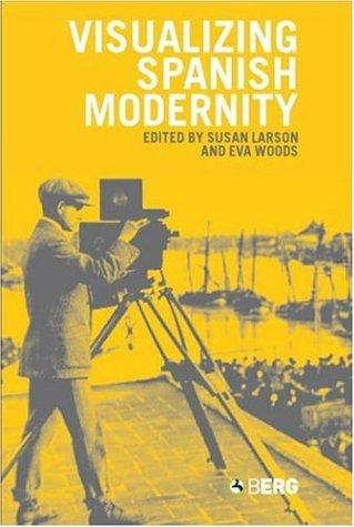 Visualizing Spanish modernity