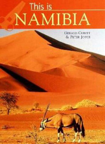 This Is Namibia (World of Exotic Travel Destinations)
