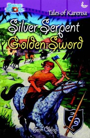 Silver Serpent, Golden Sword (Snapshots)
