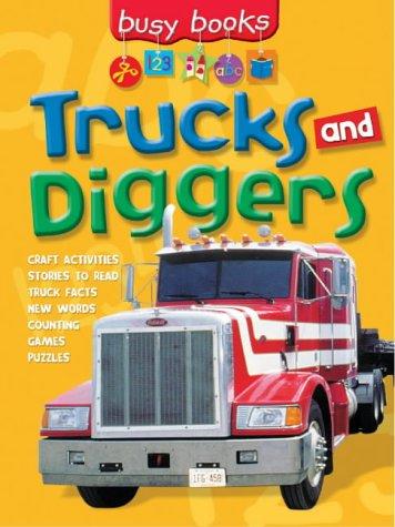 Trucks and diggers