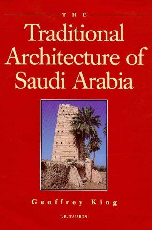 The traditional architecture of Saudi Arabia