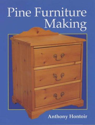 Pine Furniture Making