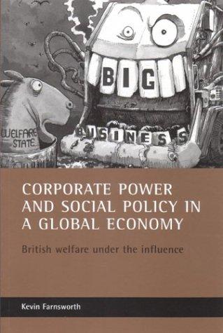 Corporate power and social policy in a global economy