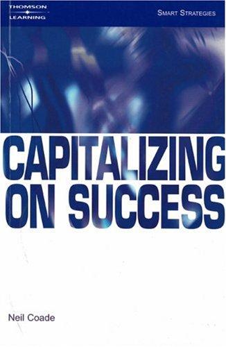 Capitalizing on Success