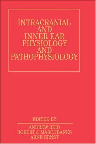Intracranial and inner ear physiology and pathophysiology