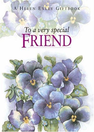 To a Very Special Friend (To Give and to Keep) (To Give and to Keep, 186187)