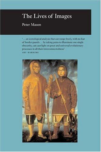 Lives of Images (Reaktion Books - Picturing History)
