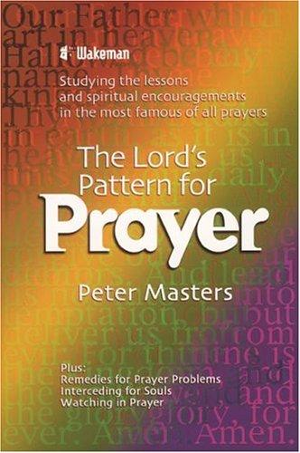 The Lord's Pattern for Prayer