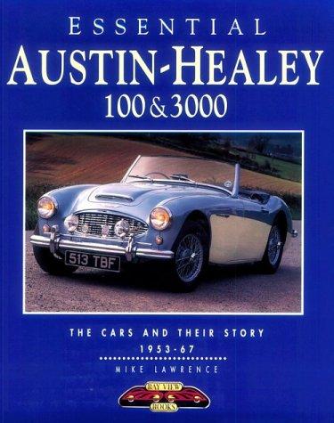 Essential Austin-Healey 100 & 3000