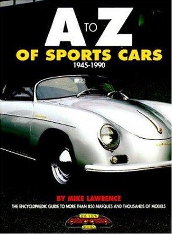 A to Z of Sports Cars, 1945-1990