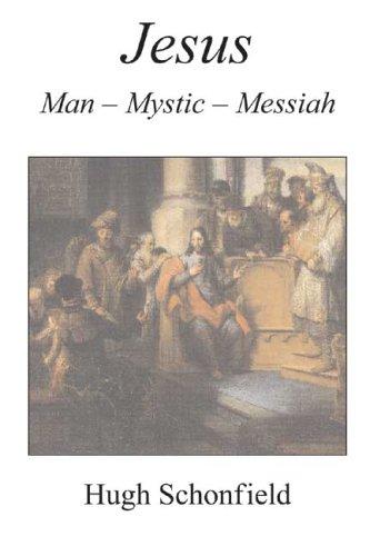 JESUS: MAN, MYSTIC, MESSIAH