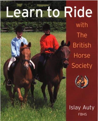 Learn to Ride With the British Horse Society