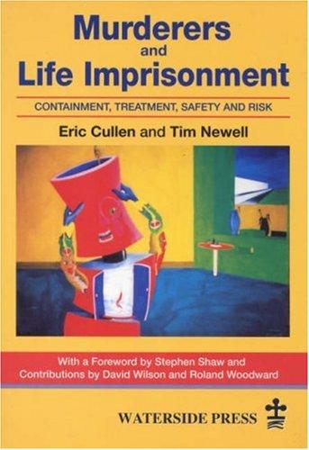 Murderers and life imprisonment