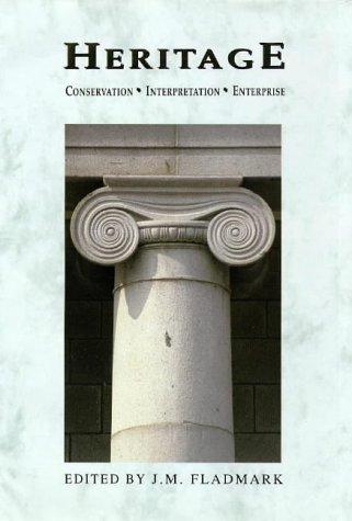 Heritage: Conservation, Interpretation and Enterprise