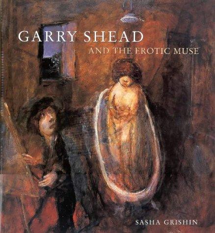 Garry Shead and the erotic muse