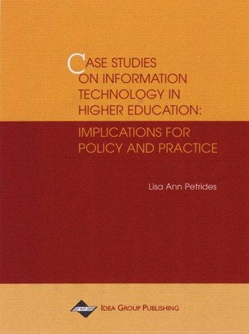 Cases Studies on Information Technology in Higher Education