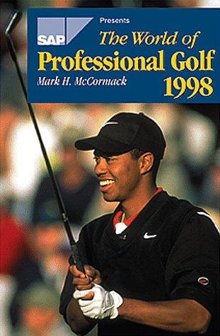 The World of Professional Golf 1998 (World of Professional Golf)