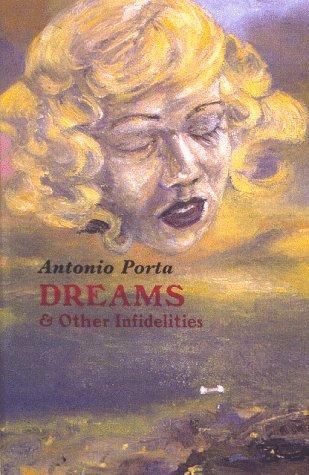 Dreams & other infidelities