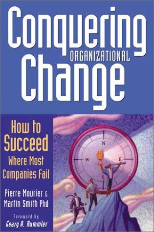 Conquering Organizational Change