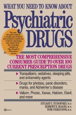 What you need to know about psychiatric drugs
