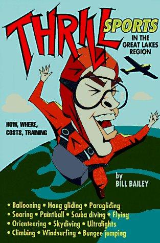 Thrill Sports in the Great Lakes Region