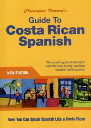 Guide to Costa Rican Spanish