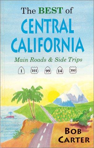 The best of central California