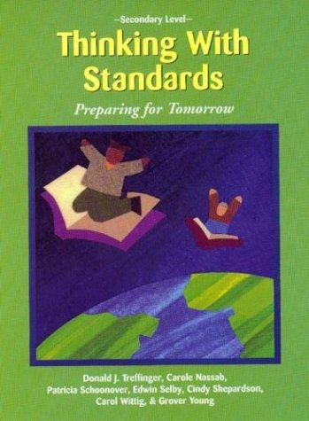 Thinking with Standards-Preparing for Tomorrow (Secondary Level)