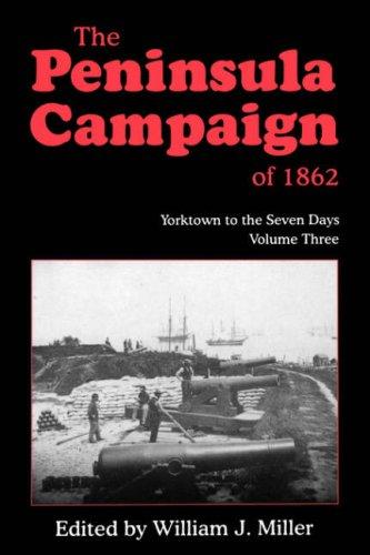 The Peninsula Campaign of 1862