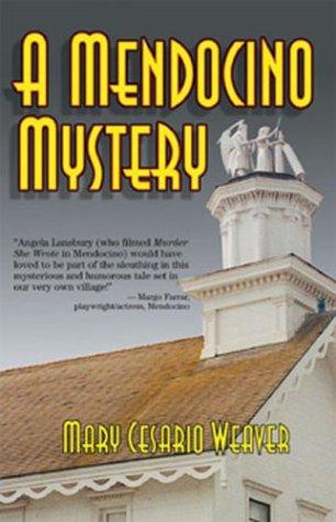 A Mendocino mystery