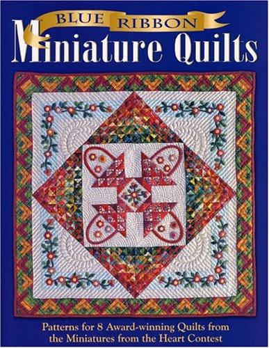 Blue Ribbon Miniature Quilts