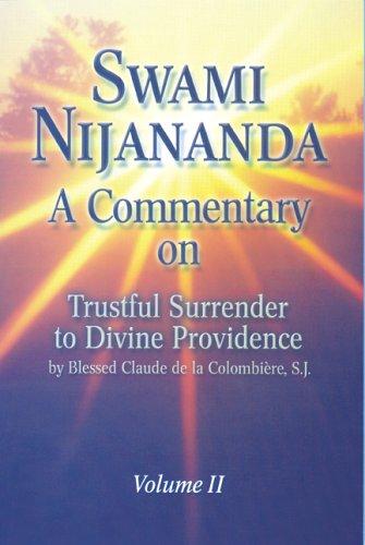 Commentary on Trustful Surrender to Divine Providence, Vol II