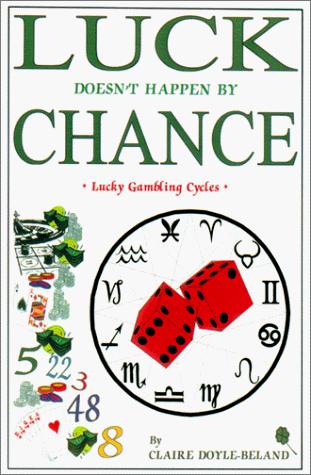 Luck Doesn't Happen by Chance