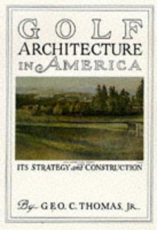 Golf Architecture in America