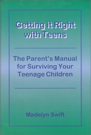 Getting it Right with Teens (Essentials Series Book) (Essentials Series Book)
