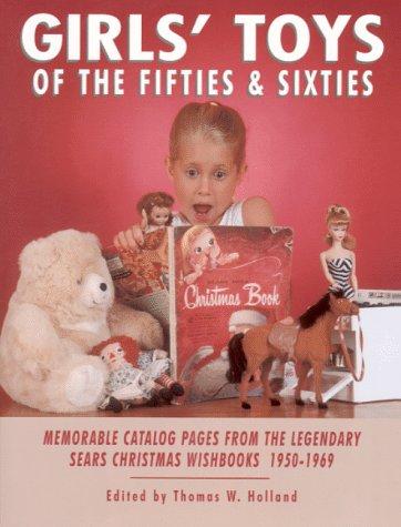 Girls' toys of the fifties and sixties