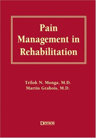 Pain management in rehabilitation