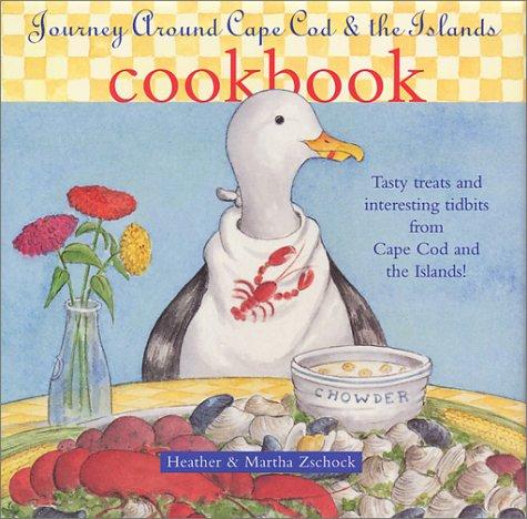Journey around Cape Cod & the islands cookbook