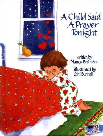 A Child Said A Prayer Tonight