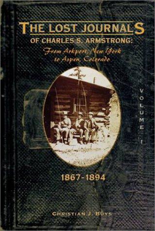 The lost journals of Charles S. Armstrong