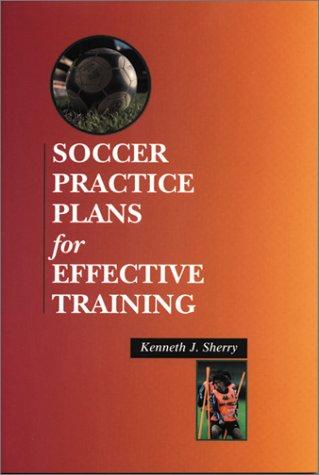 Soccer Practice Plans for Effective Training